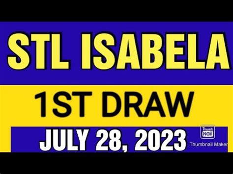STL ISABELA RESULT TODAY 1ST DRAW JULY 28, 2023 1PM.